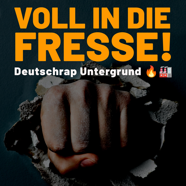 Voll in die Fresse! <span>[Deutschrap Untergrund]</span>